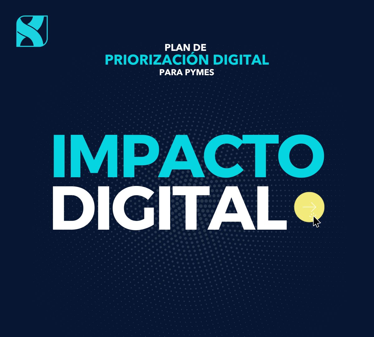 Plan de asesoramiento: IMPACTO DIGITAL