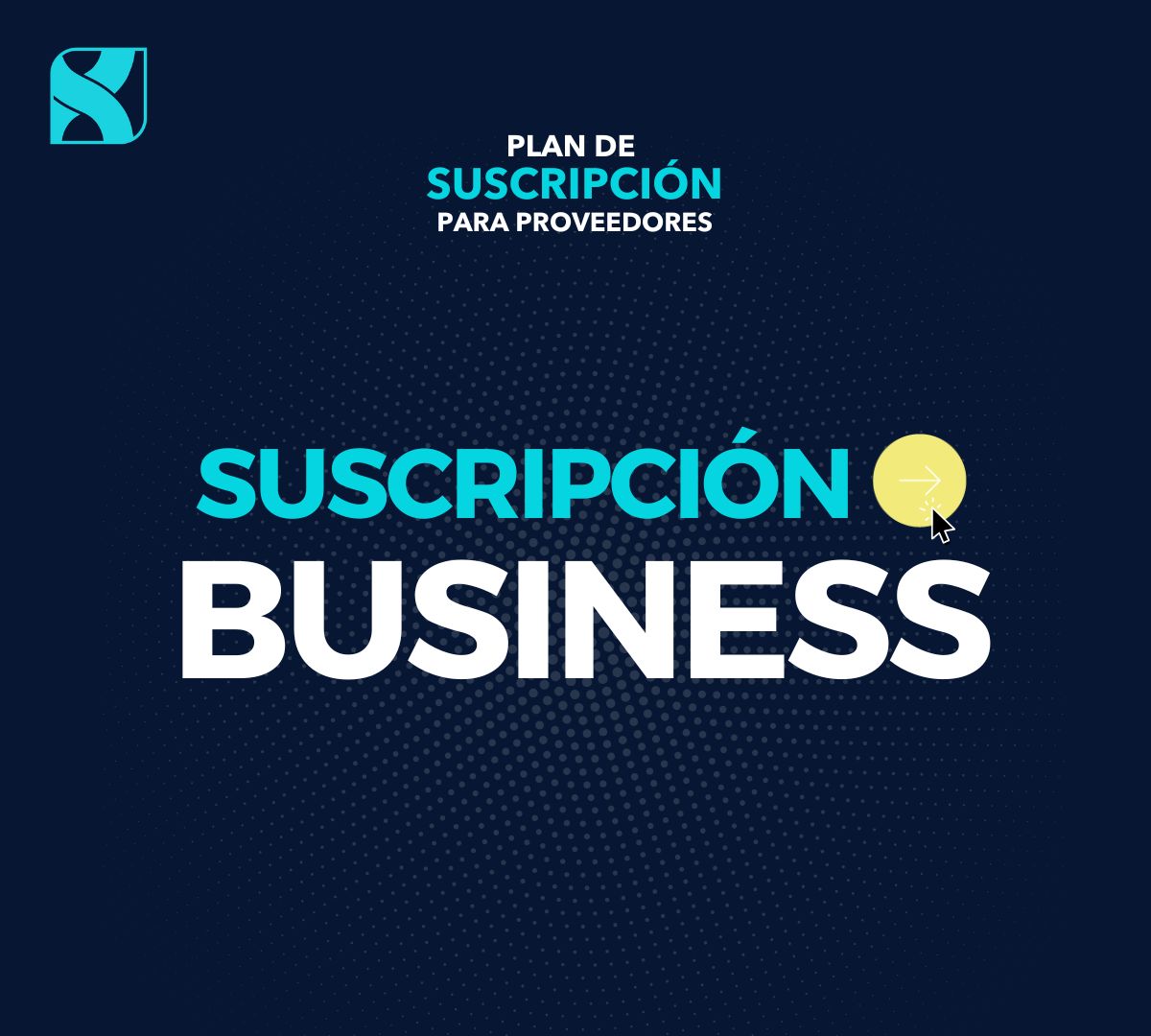 Suscripción para proveedores: BUSINESS (Mensual)